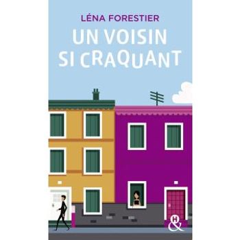 Un voisin si craquant livre d'occasion 