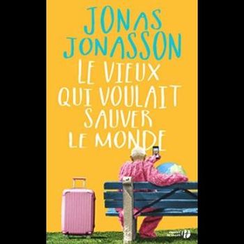 Le vieux qui voulait sauver le monde livre d'occasion 