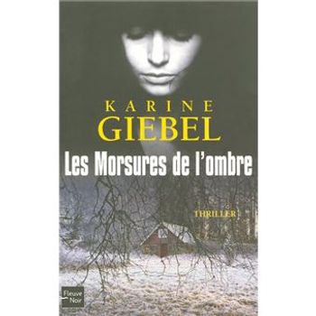 Les morsures de l'ombre livre d'occasion