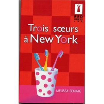 Trois soeurs ? New York livre d'occasion