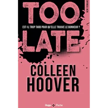 Too late Colleen Hoover livre d'occasion 